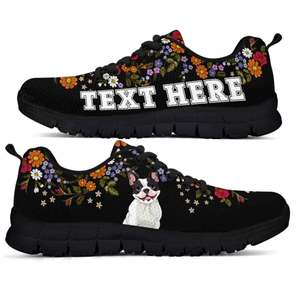 Custom Name Frenchie Sneaker, Frenchie Flower Floral Colorful Dog Lovers Sneakers Gym Running Shoes, Best Running Shoes